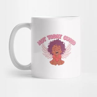 Not Today Cupid Mug